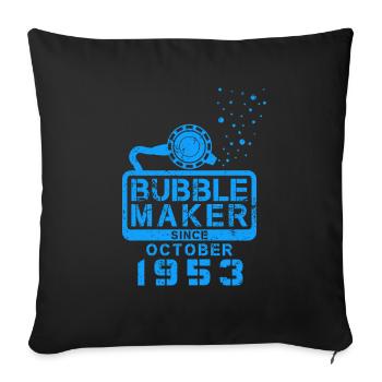 Diver birthday Bubblemaker since October 1953 - Sofa pillowcase 17,3'' x 17,3'' (45 x 45 cm) - black - Front