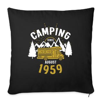 Geburtstag: Camping seit August 1959 Wohnmobil - Sofakissenbezug 45 x 45 cm - Schwarz - Vorne