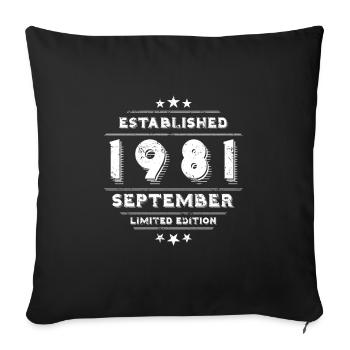 Birthday in September 1981 - September - Sofa pillowcase 17,3'' x 17,3'' (45 x 45 cm) - black - Front