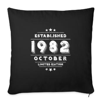 Geburtstag im Oktober 1982 - October - Sofakissenbezug 45 x 45 cm - Schwarz - Vorne