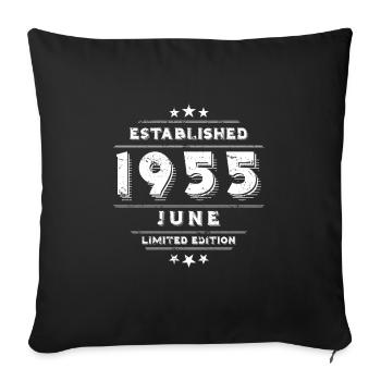Geburtstag im Juni 1955 - June - Sofakissenbezug 45 x 45 cm - Schwarz - Vorne