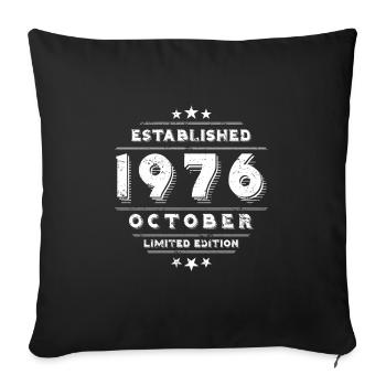 Geburtstag im Oktober 1976 - October - Sofakissenbezug 45 x 45 cm - Schwarz - Vorne