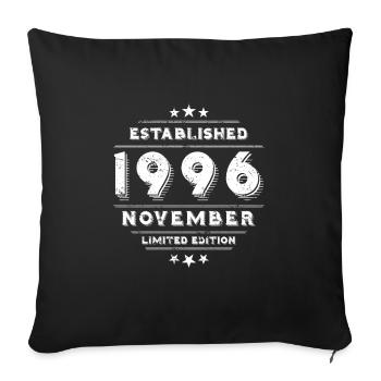 Geburtstag im November 1996 - November - Sofakissenbezug 45 x 45 cm - Schwarz - Vorne