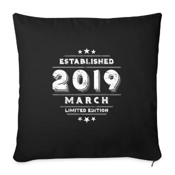 Geburtstag im März 2019 - March - Sofakissenbezug 45 x 45 cm - Schwarz - Vorne