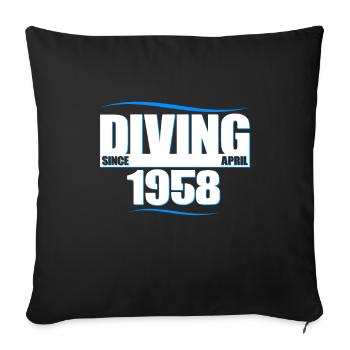 Diver Birthday - Diving since April 1958 - Sofa pillowcase 17,3'' x 17,3'' (45 x 45 cm) - black - Front