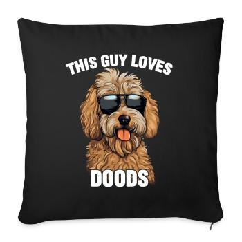 Goldendoodle This Guy Loves Doods - Sofa pillowcase 17,3'' x 17,3'' (45 x 45 cm) - black - Front