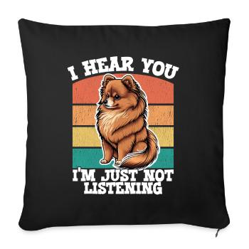 Chien de Poméranie Je t’entends Je n’écoute pas - Housse de coussin décorative 45 x 45 cm - noir - Devant