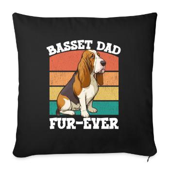 Basset Hound Basset Dad Fur Ever - Sofa pillowcase 17,3'' x 17,3'' (45 x 45 cm) - black - Front