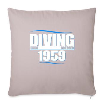 Taucher Geburtstag - Diving since October 1959 - Sofakissenbezug 45 x 45 cm - helles Taupe - Vorne