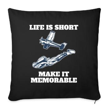Skydiving Life Is Short Make It Memorable - Sofa pillowcase 17,3'' x 17,3'' (45 x 45 cm) - black - Front