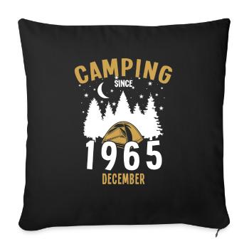 Anniversaire: Camping depuis Décembre 1965 Zelten - Housse de coussin décorative 45 x 45 cm - noir - Devant