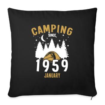 Geburtstag: Camping seit Januar 1959 Zelten - Sofakissenbezug 45 x 45 cm - Schwarz - Vorne
