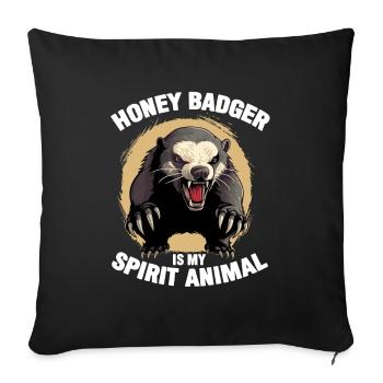 Honey Badger Is My Spirit Animal - Sofa pillowcase 17,3'' x 17,3'' (45 x 45 cm) - black - Front