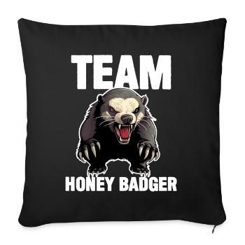 Team Honey Badger - Sofa pillowcase 17,3'' x 17,3'' (45 x 45 cm) - black - Front