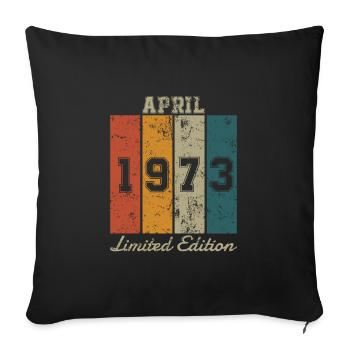 Date de naissance : Avril 1973 - Edition Limitée Rétro - Housse de coussin décorative 45 x 45 cm - noir - Devant
