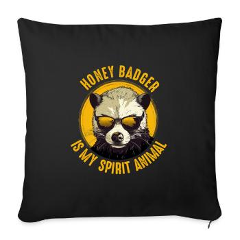 Honey Badger Is My Spirit Animal - Sofa pillowcase 17,3'' x 17,3'' (45 x 45 cm) - black - Front