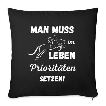Prioritäten setzen - Sofakissenbezug 45 x 45 cm - Schwarz - Vorne