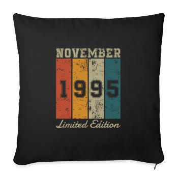 Geburtstag: November 1995 - Limited Edition Retro - Sofakissenbezug 45 x 45 cm - Schwarz - Vorne
