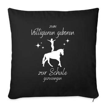 Zum Voltigieren geboren - Sofakissenbezug 45 x 45 cm - Schwarz - Vorne