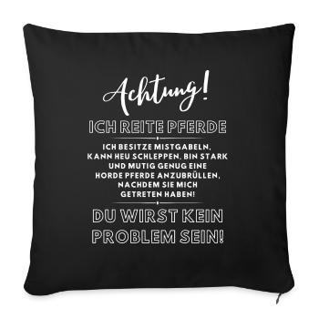 Achtung ich reite - Sofakissenbezug 45 x 45 cm - Schwarz - Vorne