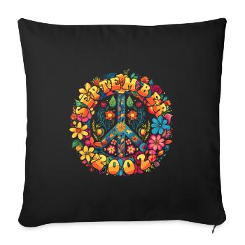 Flower Power Hippie Birthday - September 2002 - Sofa pillowcase 17,3'' x 17,3'' (45 x 45 cm) - black - Front