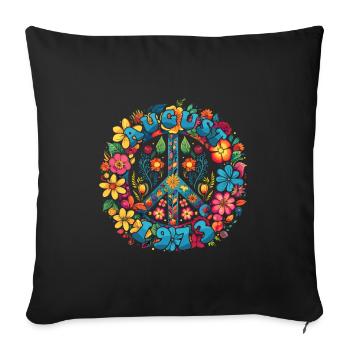 Flower Power Hippie Birthday - August 1973 - Sofa pillowcase 17,3'' x 17,3'' (45 x 45 cm) - black - Front