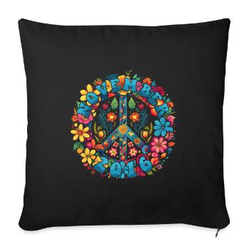 Flower Power Hippie Geburstag - November 2016 - Sofakissenbezug 45 x 45 cm - Schwarz - Vorne