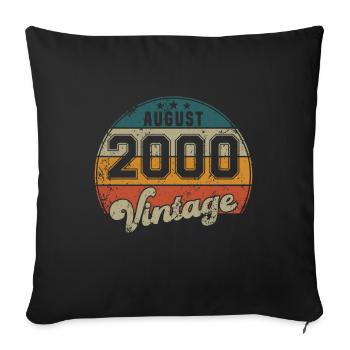 Vintage Geburtstag - August 2000 - Geschenkidee - Sofakissenbezug 45 x 45 cm - Schwarz - Vorne
