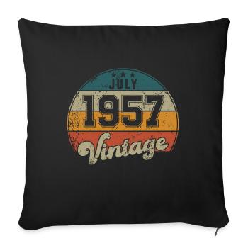 Vintage Geburtstag - Juli 1957 - Geschenkidee - Sofakissenbezug 45 x 45 cm - Schwarz - Vorne