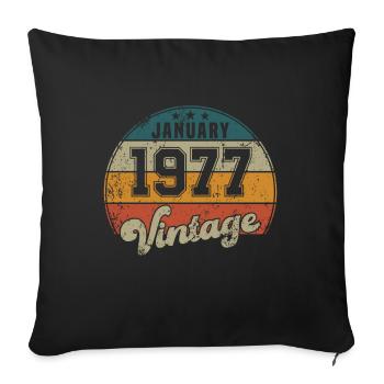 Vintage Geburtstag - Januar 1977 - Geschenkidee - Sofakissenbezug 45 x 45 cm - Schwarz - Vorne