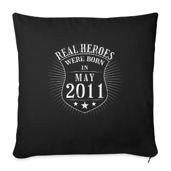 Real Heroes were born in May 2011 Birthday - Sofa pillowcase 17,3'' x 17,3'' (45 x 45 cm) - black - Front