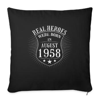 Real Heroes sont nés en août 1958 Anniversaire - Housse de coussin décorative 45 x 45 cm - noir - Devant