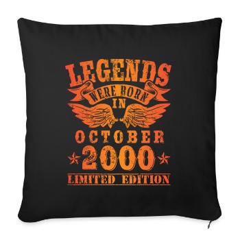Legends were born in Oktober 2000 Geburtstag - Sofakissenbezug 45 x 45 cm - Schwarz - Vorne