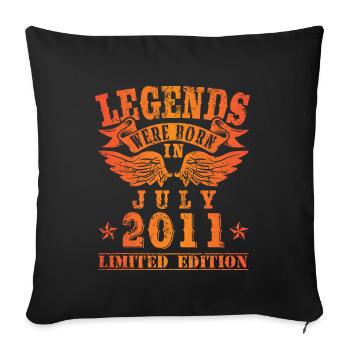 Legends were born in July 2011 birthday - Sofa pillowcase 17,3'' x 17,3'' (45 x 45 cm) - black - Front