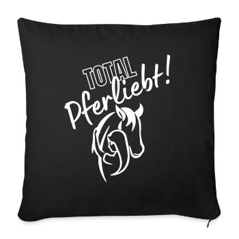 Total Pferliebt - Sofakissenbezug 45 x 45 cm - Schwarz - Vorne