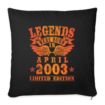 Legends sont nés en Avril 2003 Anniversaire - Housse de coussin décorative 45 x 45 cm - noir - Devant