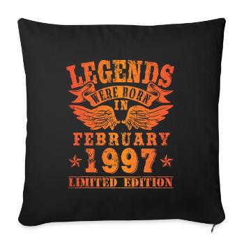 Legends were born in February 1997 Birthday - Sofa pillowcase 17,3'' x 17,3'' (45 x 45 cm) - black - Front