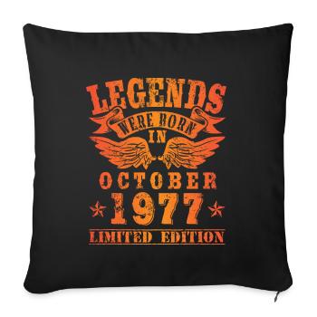 Legends were born in October 1977 Birthday - Sofa pillowcase 17,3'' x 17,3'' (45 x 45 cm) - black - Front