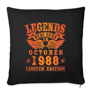Legends were born in October 1988 Birthday - Sofa pillowcase 17,3'' x 17,3'' (45 x 45 cm) - black - Front