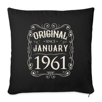 Vintage - Original since January 1961 Birthday - Sofa pillowcase 17,3'' x 17,3'' (45 x 45 cm) - black - Front