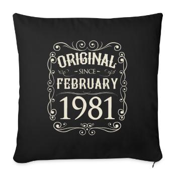 Vintage - Original since Februar 1981 Geburtstag - Sofakissenbezug 45 x 45 cm - Schwarz - Vorne