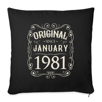 Vintage - Original since Januar 1981 Geburtstag - Sofakissenbezug 45 x 45 cm - Schwarz - Vorne