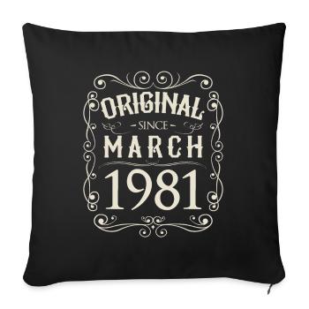 Vintage - Original since März 1981 Geburtstag - Sofakissenbezug 45 x 45 cm - Schwarz - Vorne
