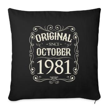 Vintage - Original depuis octobre 1981 Anniversaire - Housse de coussin décorative 45 x 45 cm - noir - Devant