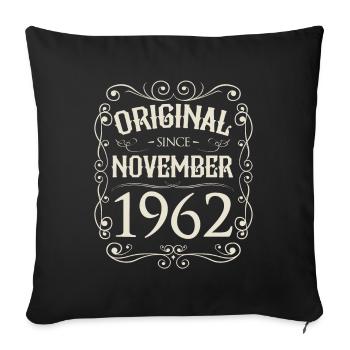 Vintage - Original depuis novembre 1962 Anniversaire - Housse de coussin décorative 45 x 45 cm - noir - Devant