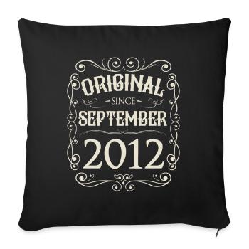 Vintage - Original since September 2012 Birthday - Sofa pillowcase 17,3'' x 17,3'' (45 x 45 cm) - black - Front