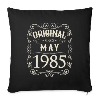 Vintage - Original since Mai 1985 Geburtstag - Sofakissenbezug 45 x 45 cm - Schwarz - Vorne