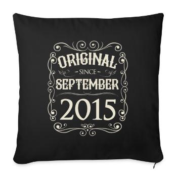 Vintage - Original since September 2015 Geburtstag - Sofakissenbezug 45 x 45 cm - Schwarz - Vorne