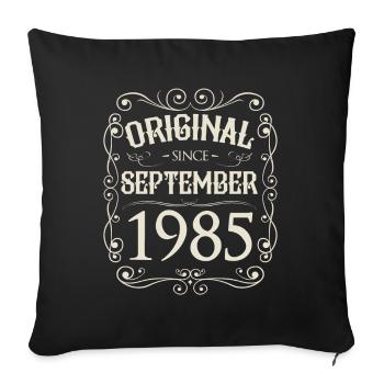 Vintage - Original since September 1985 Birthday - Sofa pillowcase 17,3'' x 17,3'' (45 x 45 cm) - black - Front