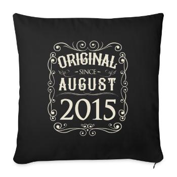 Vintage - Original since August 2015 Geburtstag - Sofakissenbezug 45 x 45 cm - Schwarz - Vorne